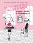 Image for Die Kulinarische Reise Der Mimi Bonbon - Le Voyage Culinaire De Mimi Bonbon