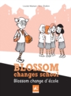 Image for Blossom Changes School - Blossom Change D&#39;ecole