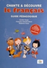 Image for Chante et decouvre : Chante et decouvre le francais (French edition) Guide