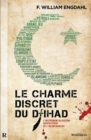 Image for Le Charme discret du djihad: L&#39;instrumentalisation geopolitique de l&#39;islam radical.