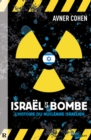 Image for ISRAEL &amp; LA BOMBE: L&#39;histoire du nucleaire israelien