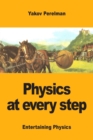 Image for Physics at every step