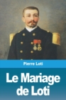 Image for Le Mariage de Loti