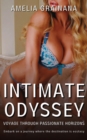 Image for Intimate Odyssey - Voyage Through Passionate Horizons
