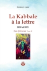 Image for LA KABBALE A LA LETTRE - Epistoles 2020 et 2021