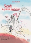 Image for Signe La Grande Faucheuse: Un Roman Dejante !