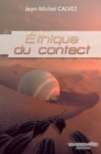 Image for Ethique Du Contact: Science-fiction