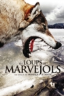 Image for Les Loups de Marvejols: Un thriller au cA ur de l&#39;hiver