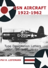 Image for USN Aircraft 1922-1962: Type designation letter &#39;BF&#39;, &#39;BT&#39; &amp; &#39;F&#39; Part One
