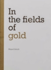 Image for In the fields of gold