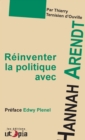 Image for Reinventer La Politique Avec Hanna Arendt