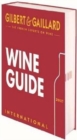 Image for Gilbert &amp; Gaillard International Wine Guide 2017