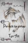 Image for Par-dela les portes de Tyrr Aill: Roman d&#39;heroic fantasy