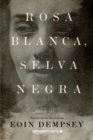 Image for Rosa Blanca, Selva Negra