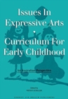 Image for Issues in expressive arts curriculum for early childhood  : an Australian perspective