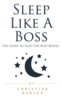 Image for Sleep Like a Boss