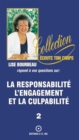 Image for La responsabilite, l&#39;engagement et la culpabilite