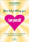 Image for Your Body&#39;s Telling You: Love Yourself!