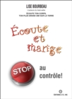 Image for Ecoute et mange - STOP au controle!