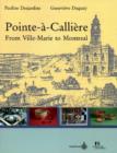 Image for Pointe-a-Calliere : From Ville-Marie to Montreal