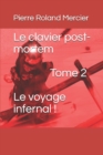 Image for Le clavier post-mortem - Tome 2 - Le voyage infernal !