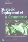 Image for Strategic Deployment of E-commerce : Cutting-edge Tactics to Improve Your E-commerce Activities