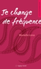 Image for Je change de frequence