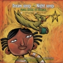Image for Dream Songs Night Songs from China to Senegal