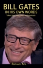 Image for BILL GATES - In His Own Words