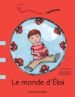 Image for Le monde d&#39;Eloi: Une histoire sur... l&#39;autisme.