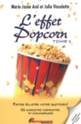 Image for L&#39;effet Popcorn 1 : Faites eclater votre quotidien!