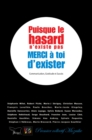 Image for Puisque Le Hasard N&#39;existe Pas: Merci a Toi D&#39;exister