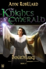 Image for Knights of Emerald 09 : Danalieth&#39;s Legacy: Danalieth&#39;s Legacy.