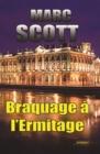 Image for Braquage a l&#39;Ermitage: Une aventure de Jack Delorme.