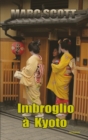 Image for Imbroglio a Kyoto: Une aventure de Jack Delorme.