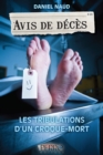 Image for Avis de deces: Tome 1 - Les tribulations d&#39;un croque-mort