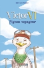 Image for Victor VIe: Pigeon voyageur