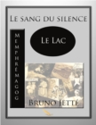 Image for Le Sang Du Silence: Lac Memphremagog
