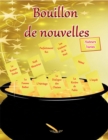 Image for Bouillon De Nouvelles