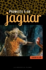 Image for Promesse a un jaguar: roman jeunesse ainsi que roman adulte
