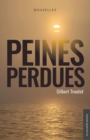 Image for Peines perdues: nouvelles