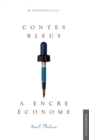 Image for Contes bleus a encre econome: micronouvelles