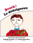 Image for Beurk ! Le Dedaigneux.