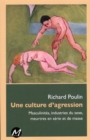 Image for Une culture d&#39;agression.