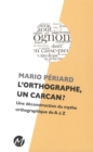 Image for L&#39;orthographe, un carcan ?