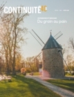 Image for Continuite. No. 177, Ete 2023: Patrimoine et moulins. Du grain au pain