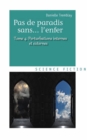 Image for Perturbation Internes Ou Externes (Pas De Paradis Sans... L&#39;enfer, Vol. 4)