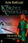 Image for Knights of Emerald : Fire in the Sky: Fire in the Sky.