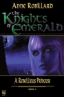 Image for Knights of Emerald : A Rebellious Princess.