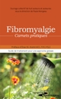 Image for Fibromyalgie, carnets pratiques: Exercices et conseils